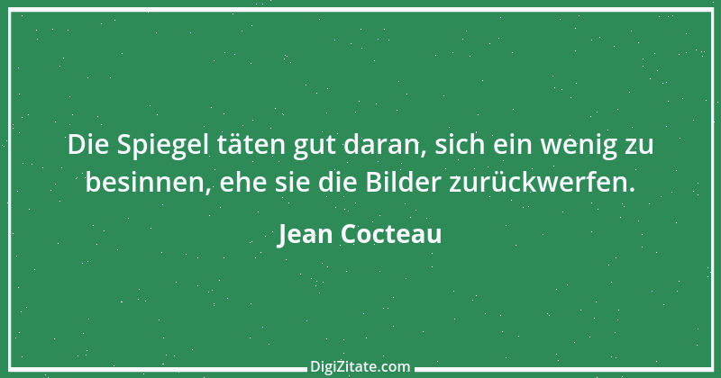 Zitat von Jean Cocteau 43