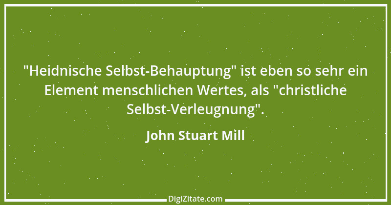 Zitat von John Stuart Mill 7