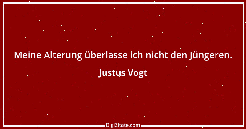 Zitat von Justus Vogt 374