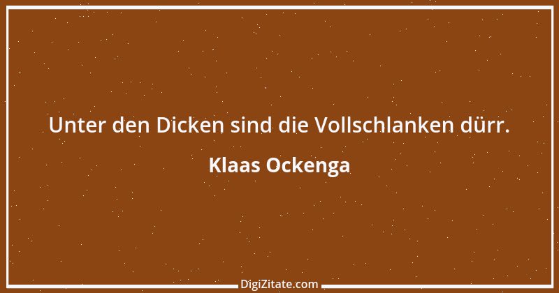 Zitat von Klaas Ockenga 25