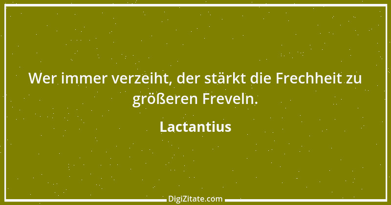 Zitat von Lactantius 4