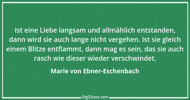 Zitat von Marie von Ebner-Eschenbach 200