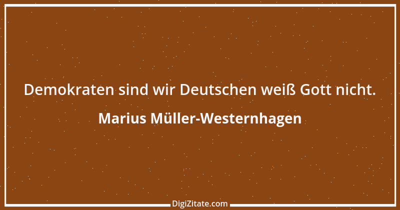 Zitat von Marius Müller-Westernhagen 8