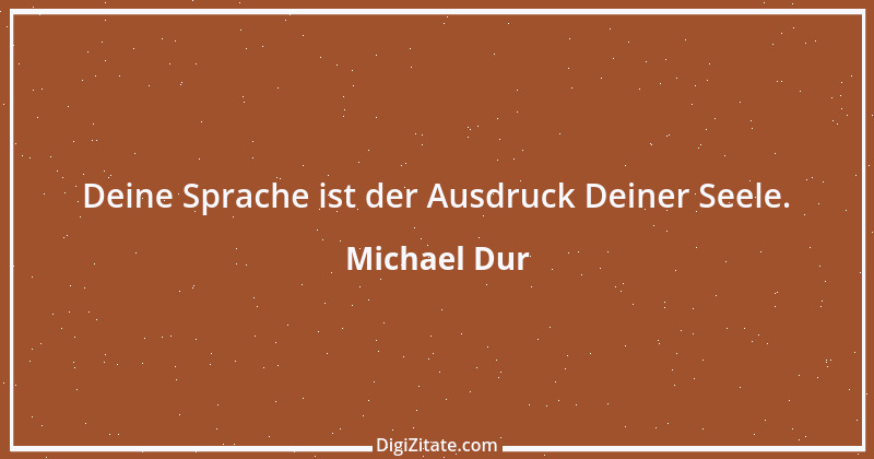 Zitat von Michael Dur 24