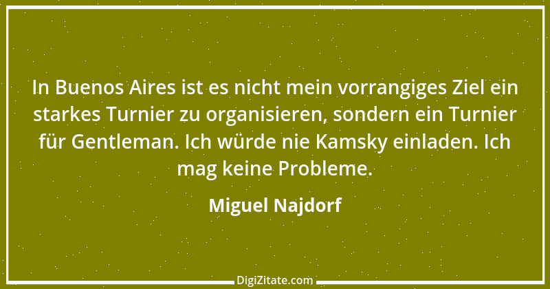 Zitat von Miguel Najdorf 9