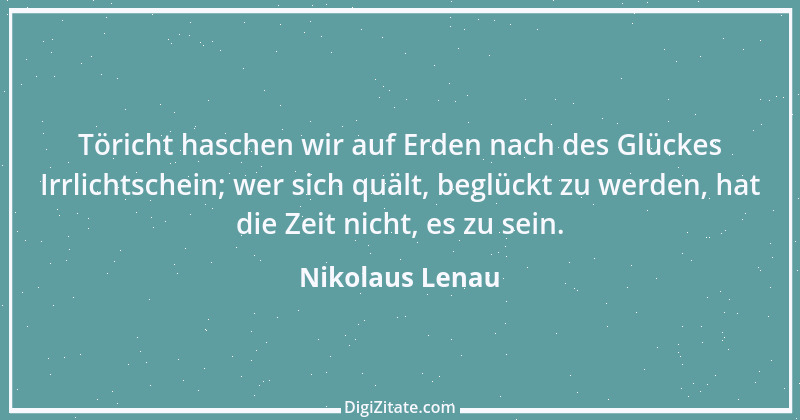 Zitat von Nikolaus Lenau 21