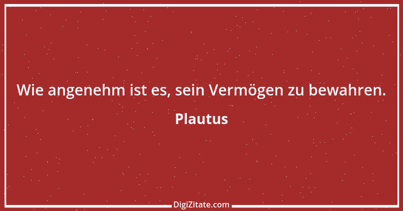 Zitat von Plautus 38