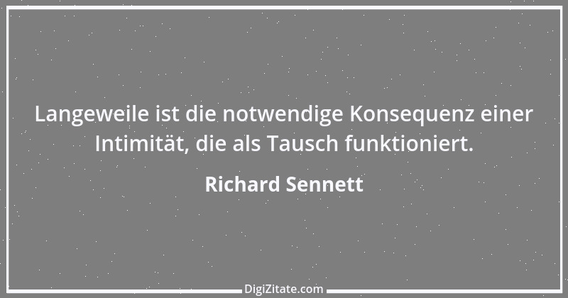 Zitat von Richard Sennett 1