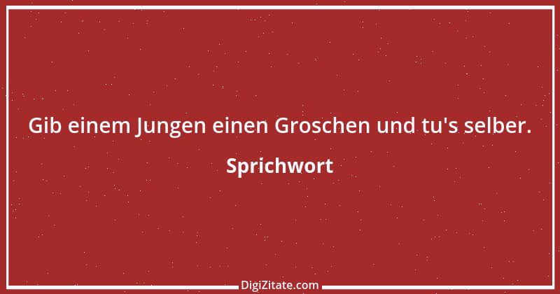 Zitat von Sprichwort 224