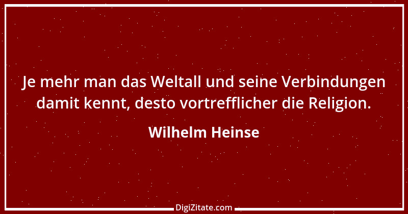 Zitat von Wilhelm Heinse 47