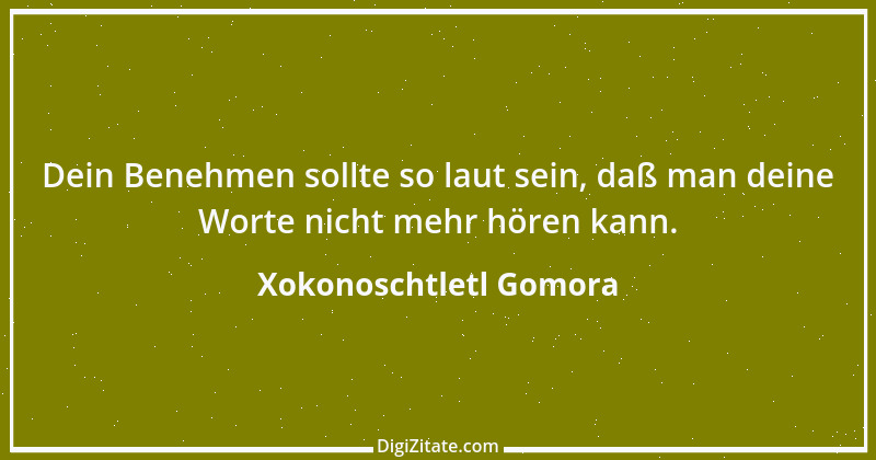 Zitat von Xokonoschtletl Gomora 5