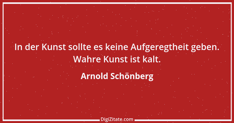 Zitat von Arnold Schönberg 8