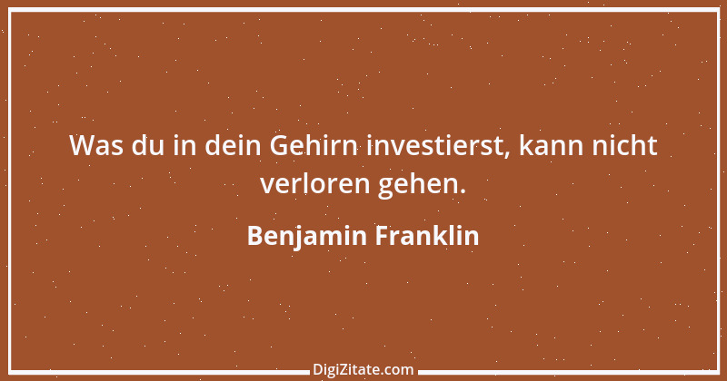 Zitat von Benjamin Franklin 89