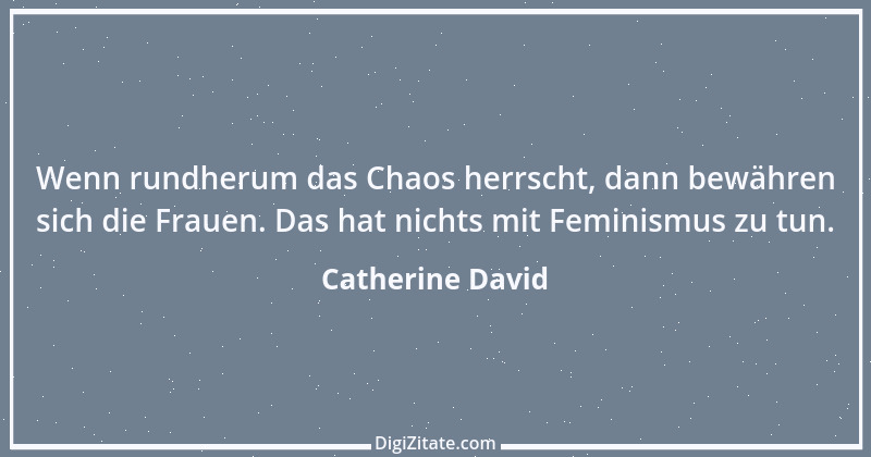 Zitat von Catherine David 2