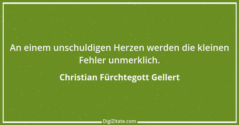 Zitat von Christian Fürchtegott Gellert 1