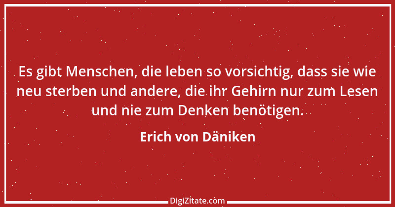 Zitat von Erich von Däniken 8