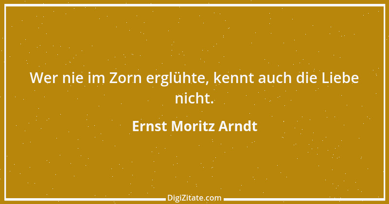 Zitat von Ernst Moritz Arndt 27