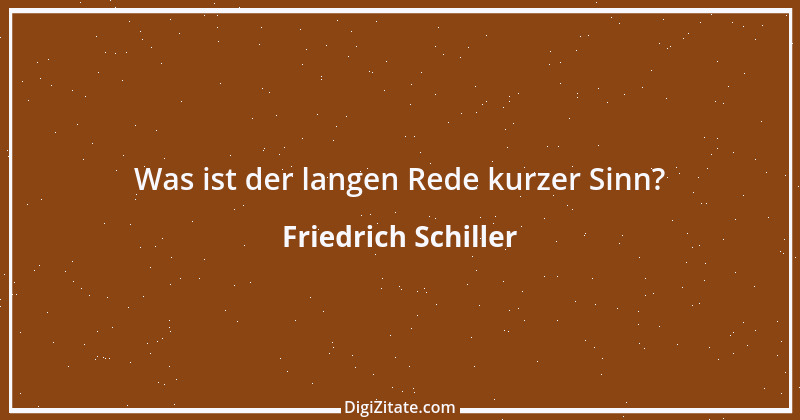 Zitat von Friedrich Schiller 750