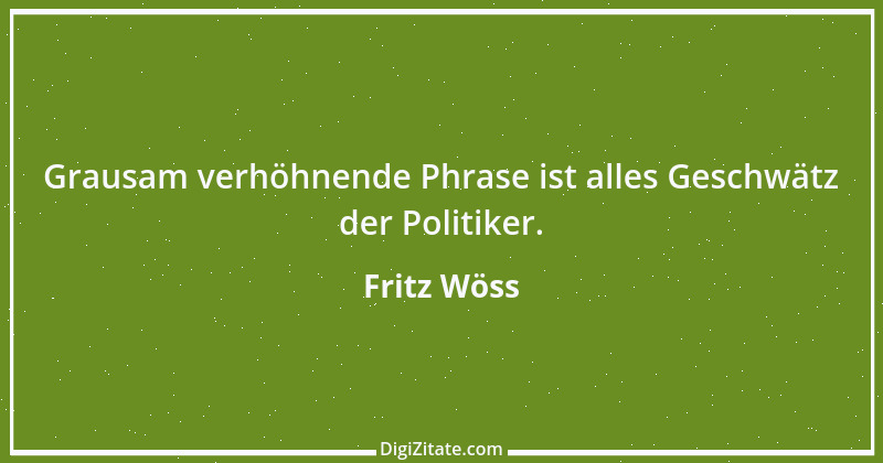 Zitat von Fritz Wöss 6