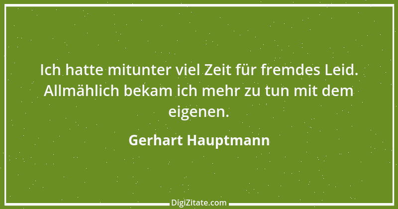 Zitat von Gerhart Hauptmann 31