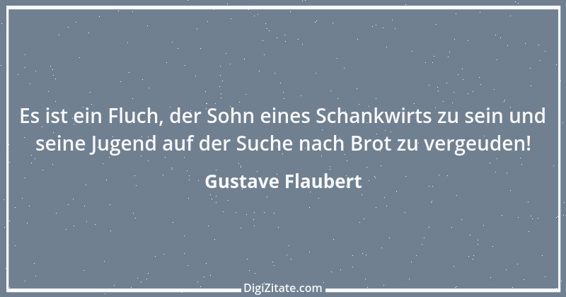 Zitat von Gustave Flaubert 76