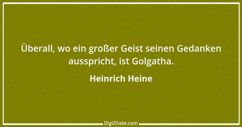 Zitat von Heinrich Heine 148