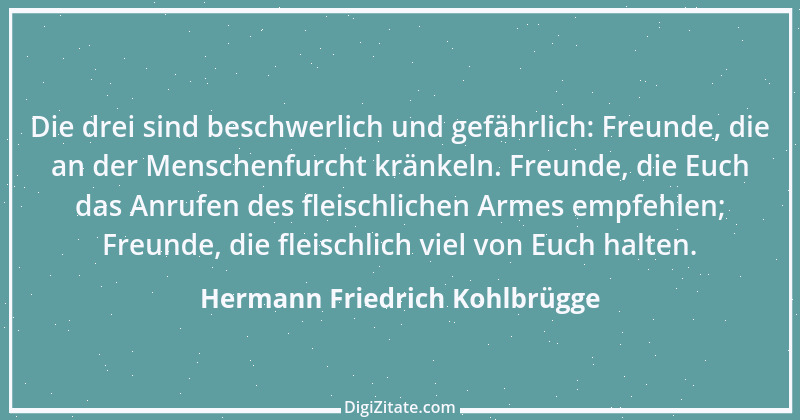 Zitat von Hermann Friedrich Kohlbrügge 1