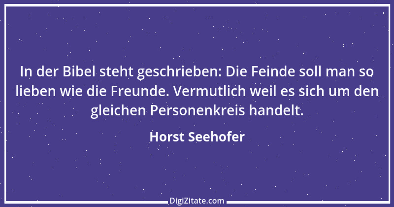 Zitat von Horst Seehofer 3