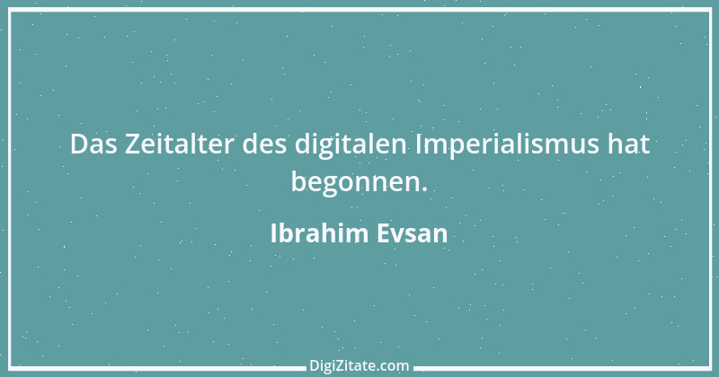 Zitat von Ibrahim Evsan 3