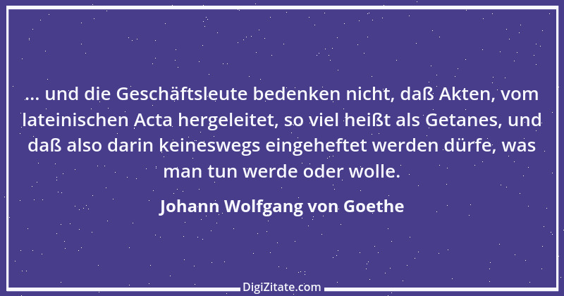 Zitat von Johann Wolfgang von Goethe 233