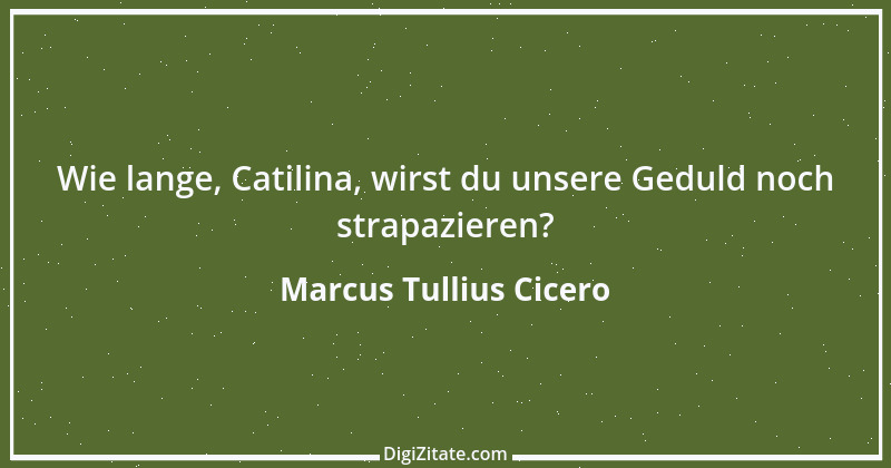 Zitat von Marcus Tullius Cicero 157