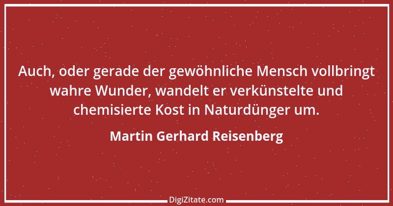 Zitat von Martin Gerhard Reisenberg 548