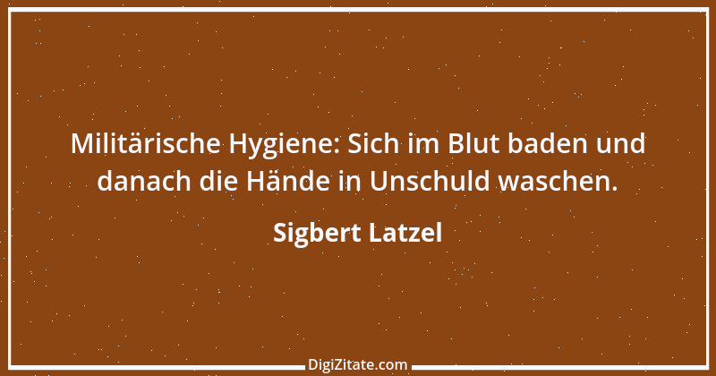 Zitat von Sigbert Latzel 142