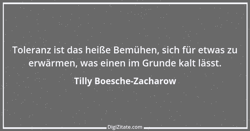 Zitat von Tilly Boesche-Zacharow 21