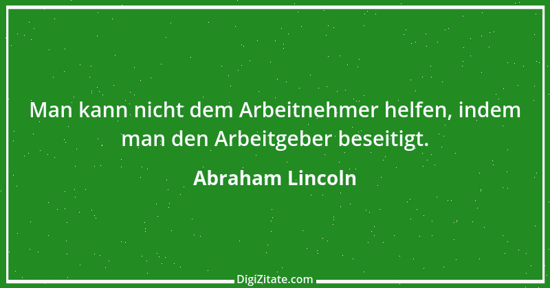 Zitat von Abraham Lincoln 88