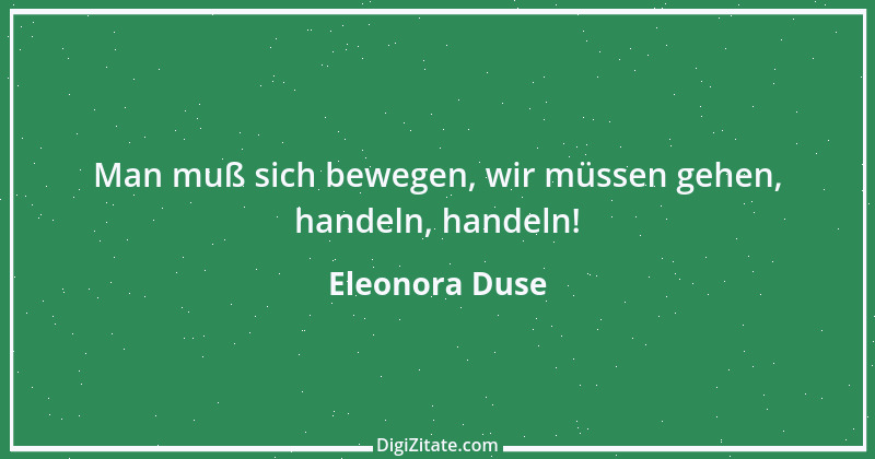 Zitat von Eleonora Duse 9