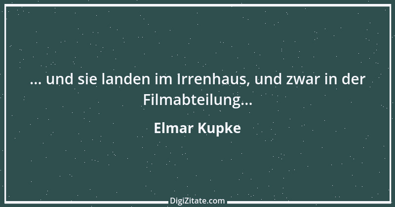 Zitat von Elmar Kupke 564