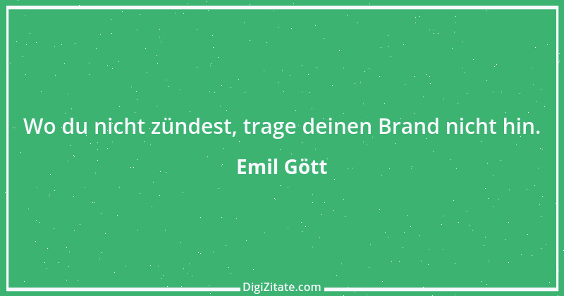 Zitat von Emil Gött 99