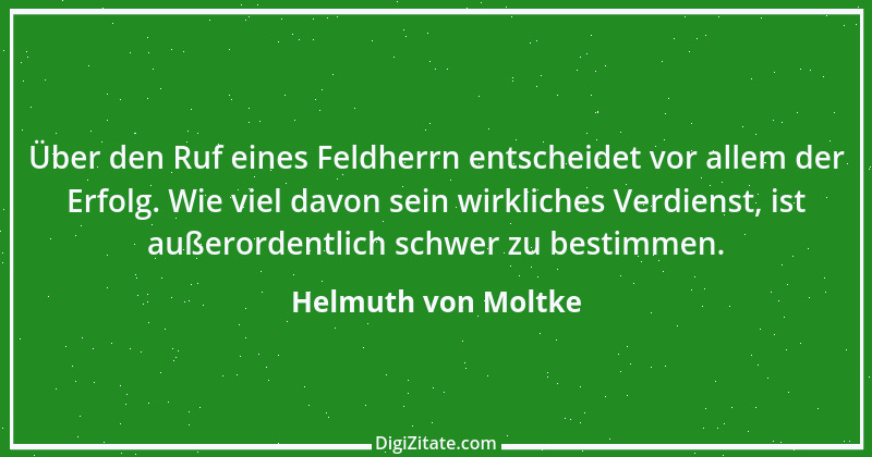 Zitat von Helmuth von Moltke 36