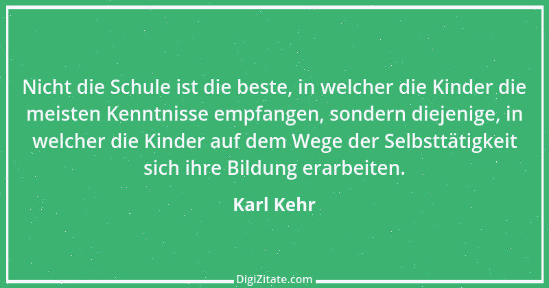 Zitat von Karl Kehr 5