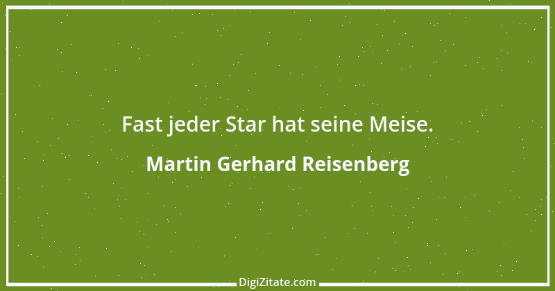 Zitat von Martin Gerhard Reisenberg 2549