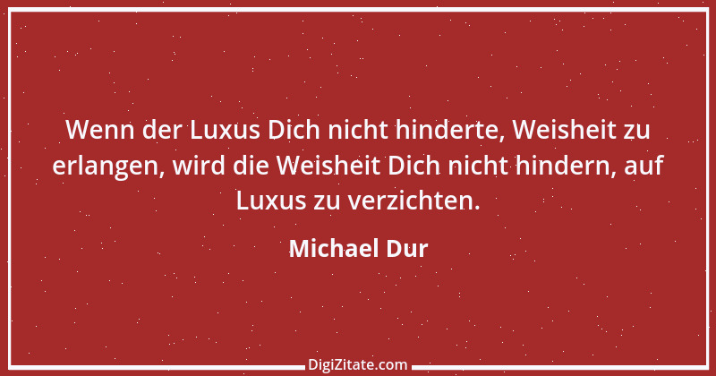 Zitat von Michael Dur 26