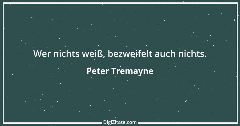 Zitat von Peter Tremayne 55