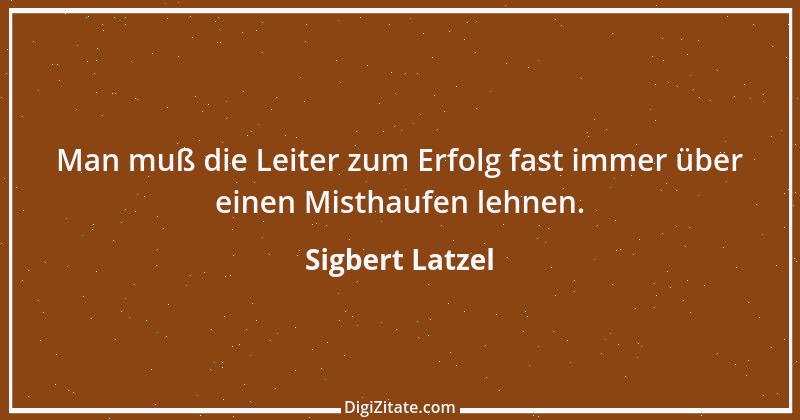 Zitat von Sigbert Latzel 143