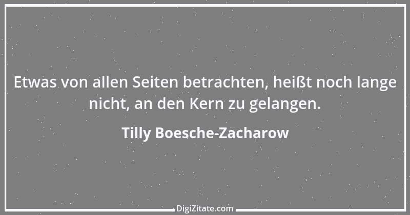 Zitat von Tilly Boesche-Zacharow 22