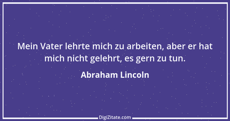 Zitat von Abraham Lincoln 89