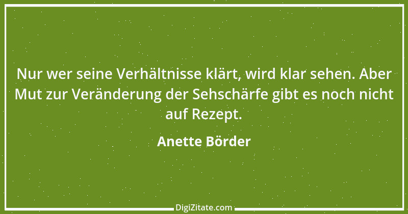 Zitat von Anette Börder 4