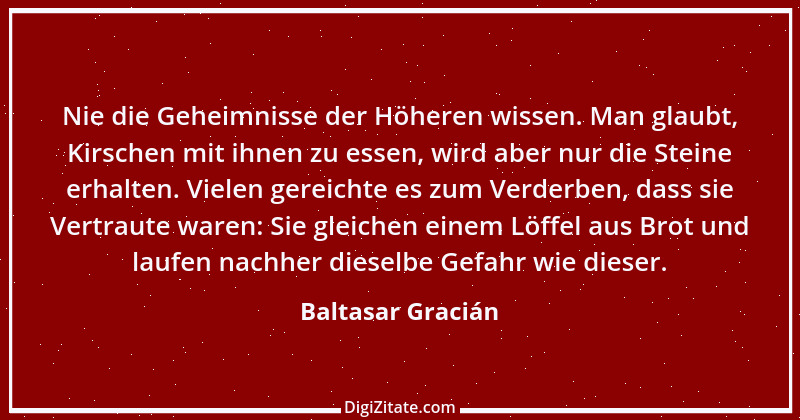 Zitat von Baltasar Gracián 40