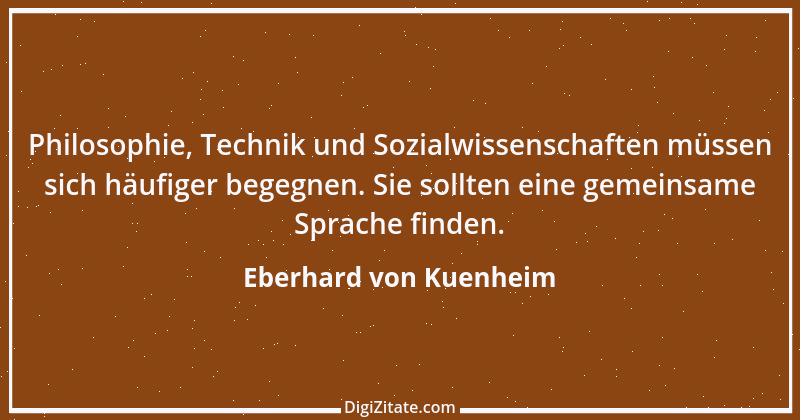 Zitat von Eberhard von Kuenheim 3