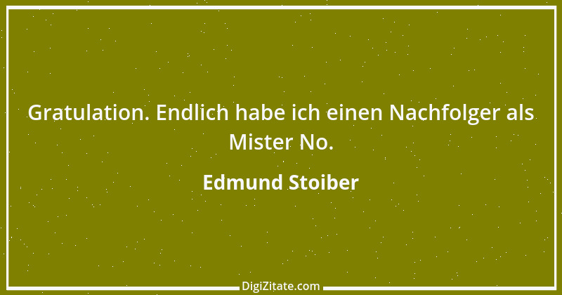 Zitat von Edmund Stoiber 80